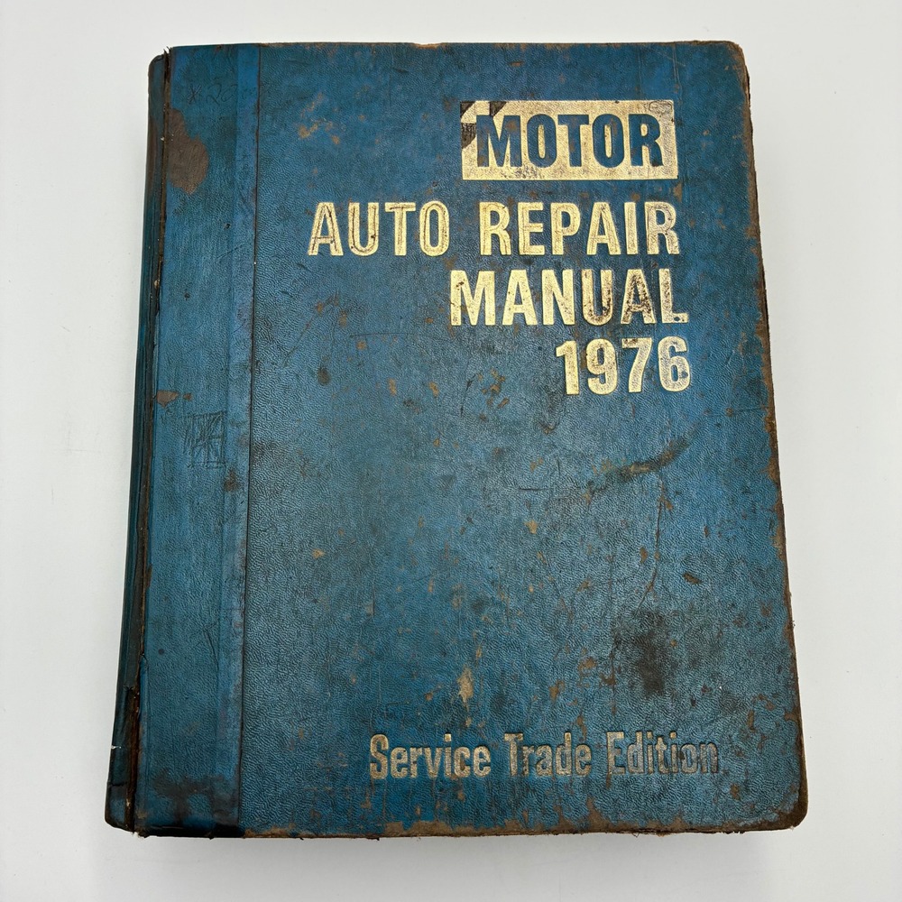 Motor Auto Repair Manual 1976 39th Edition Service Trade Edition 1969-1976 Cars